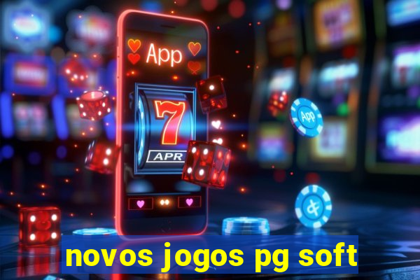 novos jogos pg soft